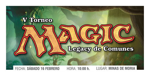 V torneo cartas magic legacy de comunes Logroño Minas de Moria